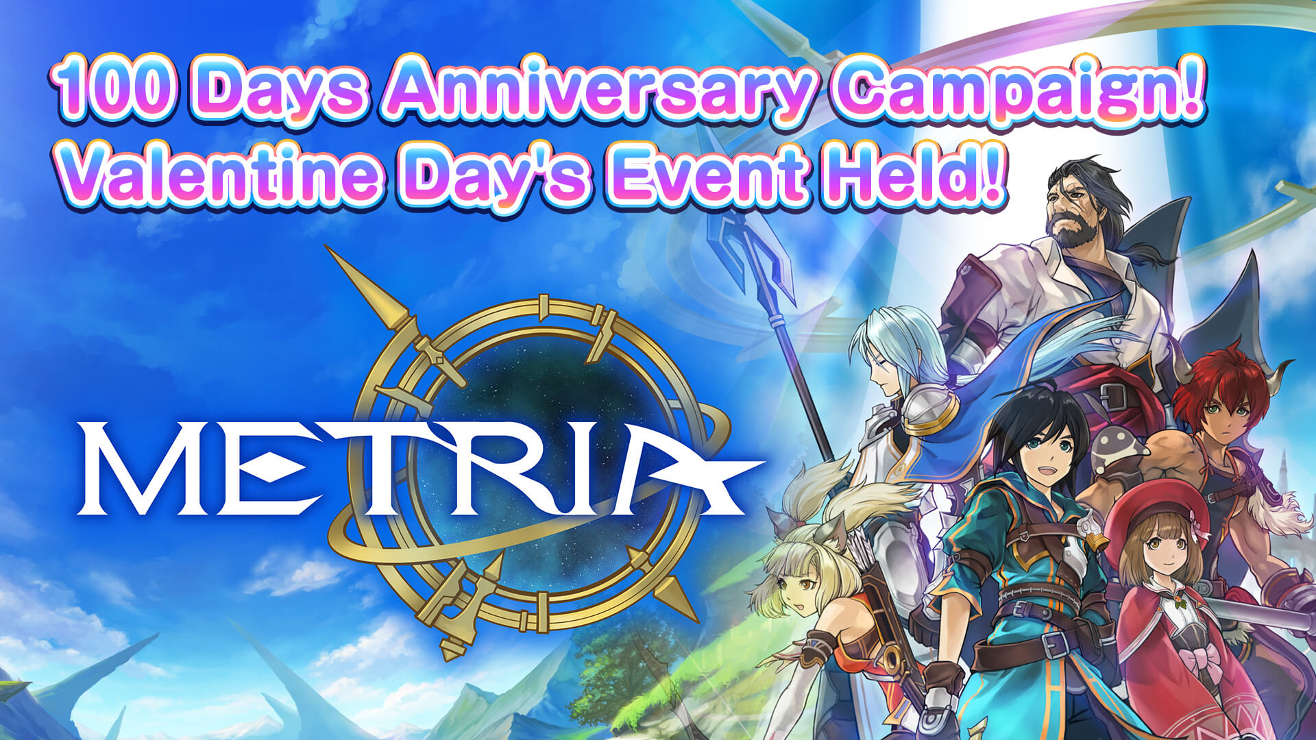 Updated Information (1.8.0): Valentine Day's Event & 100 Days Anniversary Campaign! More…