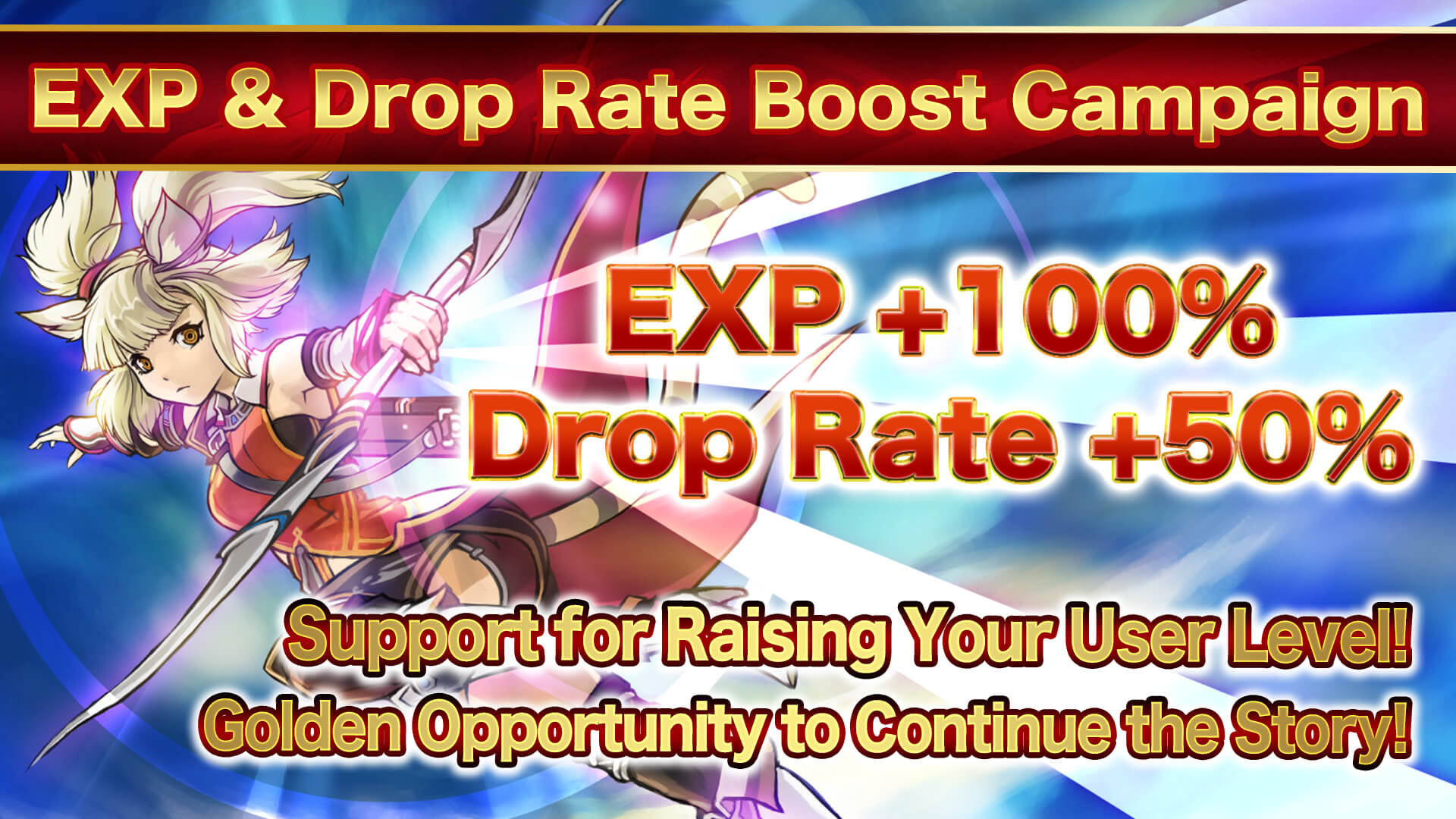 EXP +100% & Drop Rate +50% Campaign